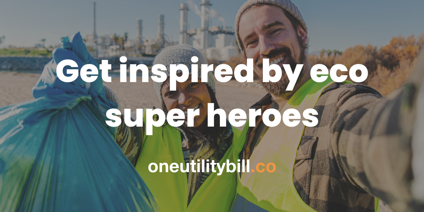 Get inspired by these energy saving super heroes