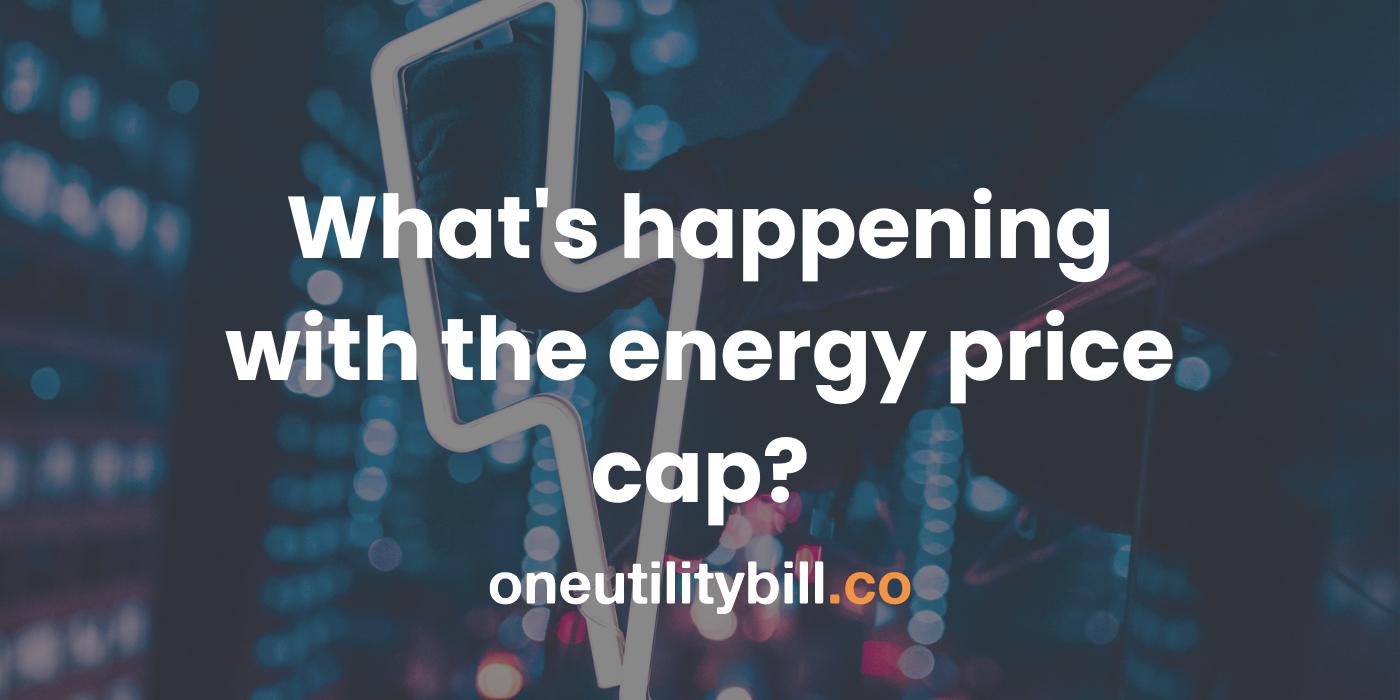 What's happening with the energy price cap?